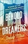 BEHOLD THE DREAMERS