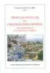 TRAS LAS HUELLAS DEL COLONIALISMO ESPAÑOL EN MARRUECOS Y GUINEA ECUATORIAL
