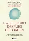 LA FELICIDAD DESPUÉS DEL ORDEN (LA MAGIA DEL ORDEN 2)