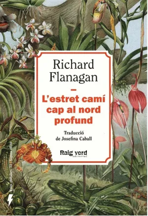 L'ESTRET CAMÍ CAP AL NORD PROFUND (NOVA EDICIÓ)