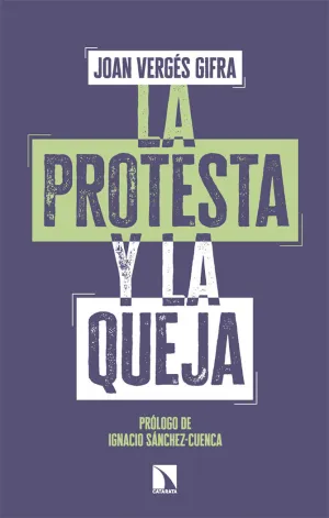 LA PROTESTA Y LA QUEJA