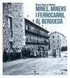 MINES, MINERS I FERROCARRIL AL BERGUEDÀ