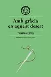 AMB GRÀCIA EN AQUEST DESERT
