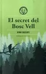 EL SECRET DEL BOSC VELL