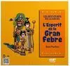 L'ESPERIT DE LA GRAN FEBRE