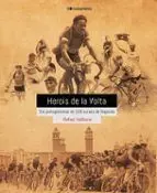 HEROIS DE LA VOLTA