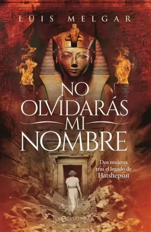 NO OLVIDARÁS MI NOMBRE