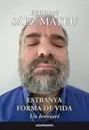 ESTRANYA FORMA DE VIDA