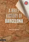 A BRIEF HISTORY OF BARCELONA
