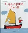 EL QUE EL PARE M'HA DIT