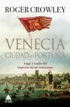 VENECIA. CIUDAD DE FORTUNA