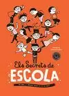 ELS SECRETS DE L'ESCOLA