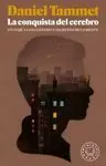 LA CONQUISTA DEL CEREBRO
