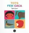 TOTS FEM CACA
