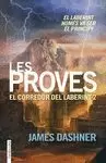 LES PROVES. EL CORREDOR DEL LABERINT 2