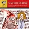 LA LIA ENTRA A LA BANDA