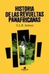 HISTORIA DE LAS REVUELTAS PANAFRICANAS