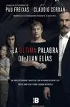 LA ÚLTIMA PALABRA DE JUAN ELÍAS