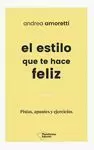 EL ESTILO QUE TE HACE FELIZ