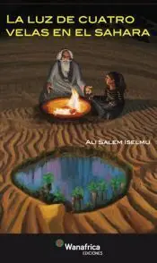 LUZ DE CUATRO VELAS EN EL SAHARA, LA
