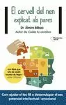 EL CERVELL DEL NEN EXPLICAT ALS PARES