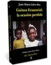 GUINEA ECUATORIAL LA OCASION PERDIDA