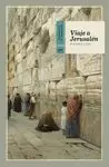 VIAJE A JERUSALÉN