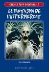 CREA LA TEVA AVENTURA 3. EL FANTASMA DE L'HIPERMERCAT