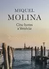 CINC HORES A VENÈCIA