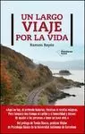 UN LARGO VIAJE POR LA VIDA