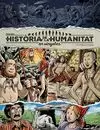 HISTÒRIA DE LA HUMANITAT EN VINYETES VOL 1 PREHISTÒRIA