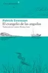 EL EVANGELIO DE LAS ANGUILAS