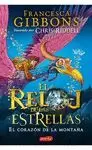 EL RELOJ DE LAS ESTRELLAS. EL CORAZÓN DE LA MONTAÑA