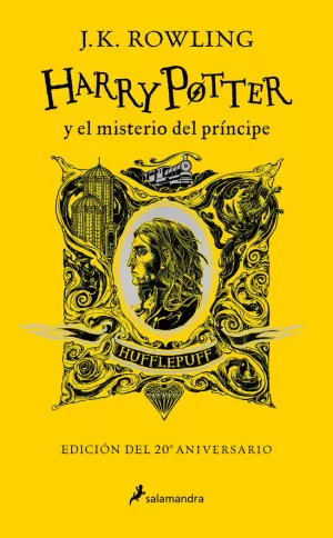 HARRY POTTER Y EL MISTERIO DEL PRÍNCIPE (EDICIÓN HUFFLEPUFF DEL 20º ANIVERSARIO) (HARRY POTTER 6)
