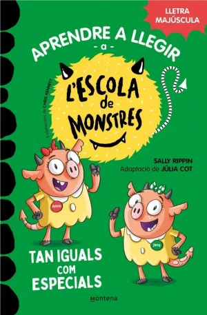 APRENDRE A LLEGIR A L'ESCOLA DE MONSTRES 3 - TAN IGUALS COM ESPECIALS
