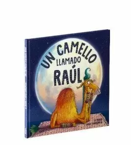 UN CAMELLO LLAMADO RAÚL