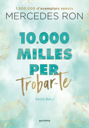10.000 MILLES PER TROBAR-TE (BALI 2)