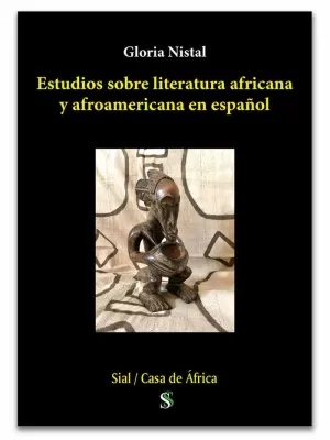 ESTUDIOS SOBRE LITERATURA AFRICANA Y AFROAMERICANA EN ESPAÑOL