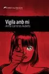 VIGILA AMB MI