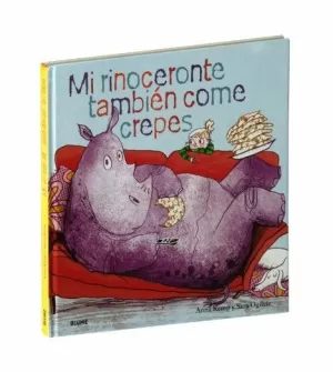 MI RINOCERONTE TAMBIÉN COME CREPES