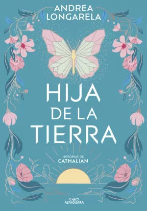 HIJA DE LA TIERRA (HISTORIAS DE CATHALIAN 1)