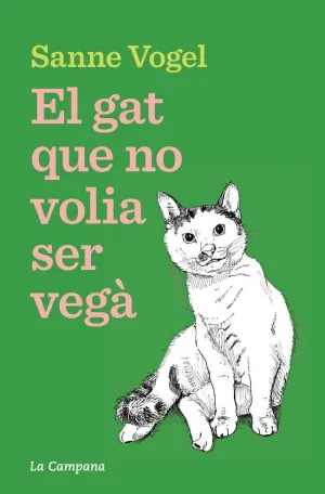 EL GAT QUE NO VOLIA SER VEGÀ