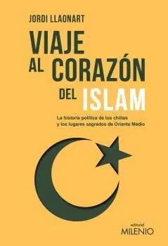 VIAJE AL CORAZÓN DEL ISLAM