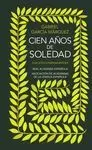 CIEN AÑOS DE SOLEDAD (EDICIÓN CONMEMORATIVA DE LA RAE Y LA ASALE)