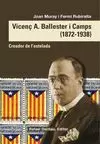 VICENÇ A. BALLESTER I CAMPS (1872-1938)