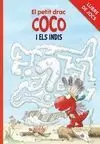 LLIBRE DE JOCS - EL PETIT DRAC COCO I ELS INDIS