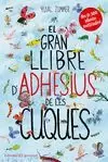 EL GRAN LLIBRE D'ADHESIUS DE LES CUQUES