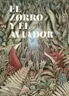 EL ZORRO Y EL AVIADOR