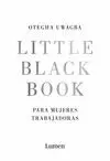 LITTLE BLACK BOOK PARA MUJERES TRABAJADORAS