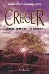 065 - CRECER. AMAR, PERDER... Y CRECER